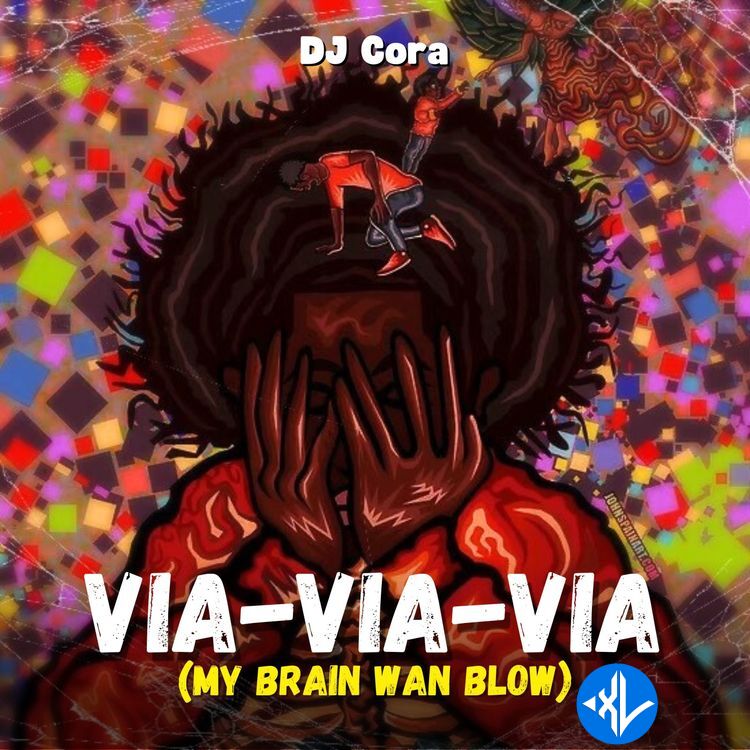 DJ CORA – Via Via Via (My Brain Wan Blow) Cover Art
