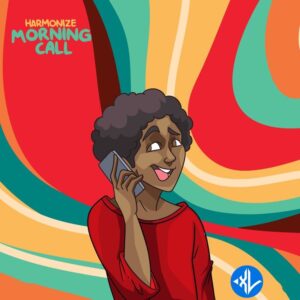 Harmonize – Morning Call