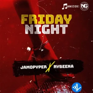 Jamopyper – Friday Night ft. Rybeena MP3 Download
