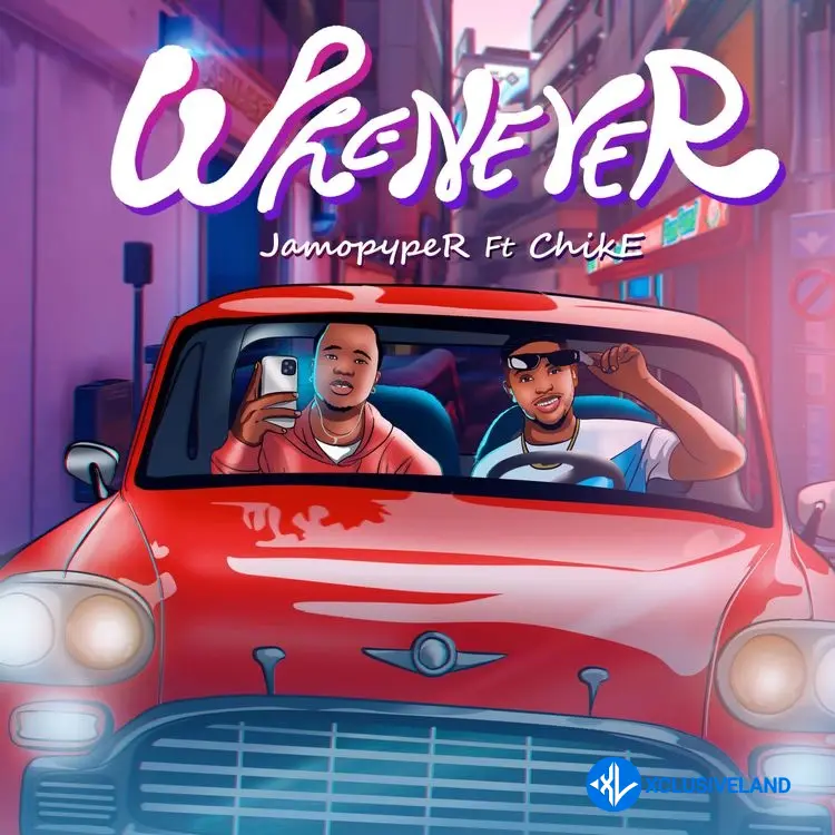 Jamopyper – Whenever ft. Chike Cover Art