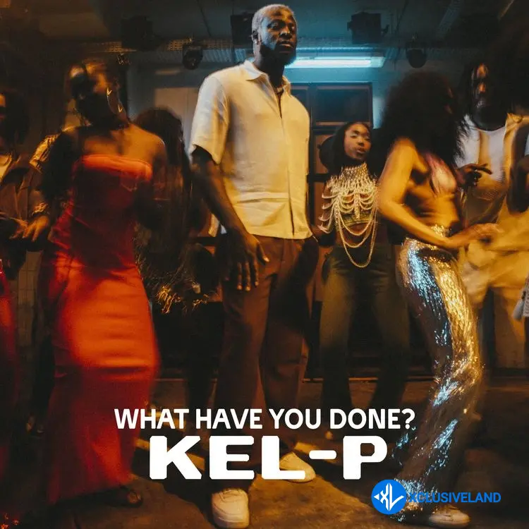 Kel-P – What Have You Done? Cover Art