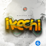 Ikechi (Power of God)