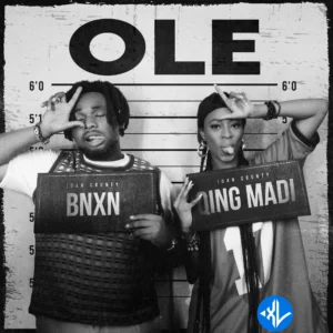 Qing Madi – OLE ft. BNXN fka Buju MP3 Download
