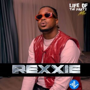 Rexxie – Life of The Party Mix (Big Vibe Vol. II)