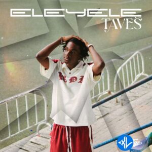Taves – Eleyele MP3 Download