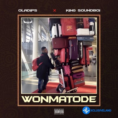 OlaDips – Wonmatode ft. King Soundboi Cover Art