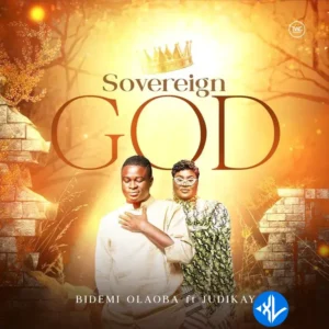 Bidemi Olaoba – Sovereign God ft. Judikay
