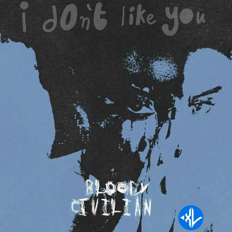Bloody Civilian – I Don’t Like You Cover Art