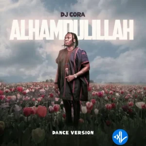 DJ CORA – Alhamdulillah (Dance Version)
