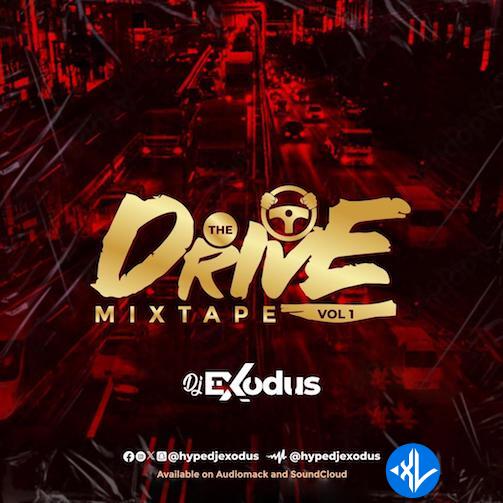 DJ Exodus – The Drive Mixtape Vol 1 Cover Art