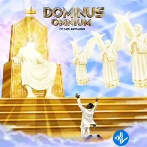 Frank Edwards – Dominus Omnium