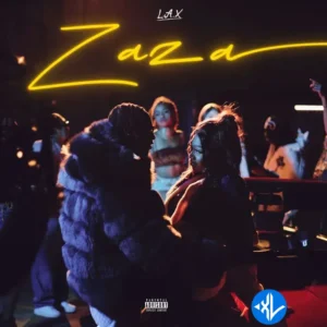 L.A.X – Zaza
