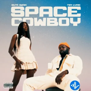 Suté Iwar – Space Cowboy ft. Tim Lyre