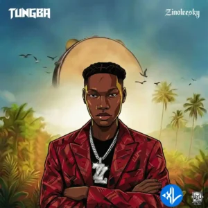 Zinoleesky – Tungba