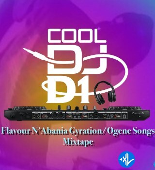 Cool Dj D1 – FLAVOUR N’ABANIA HITS MIXTAPE - Playlist Cover