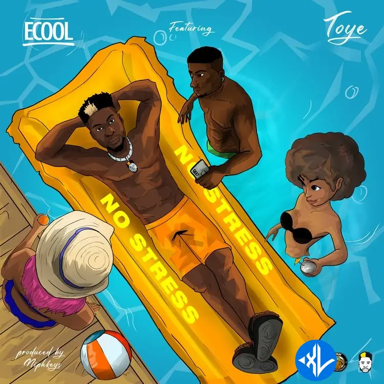 No Stress by Toyé ft. Ecool Mp3 Download