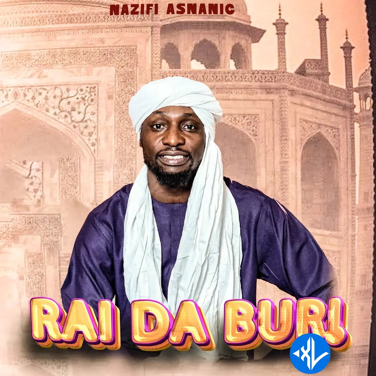Rai Da Buri by NAZIFI ASNANIC Mp3 Download