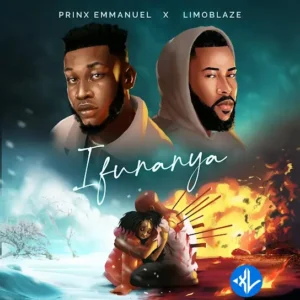 Prinx Emmanuel – Ifunanya Ft. Limoblaze