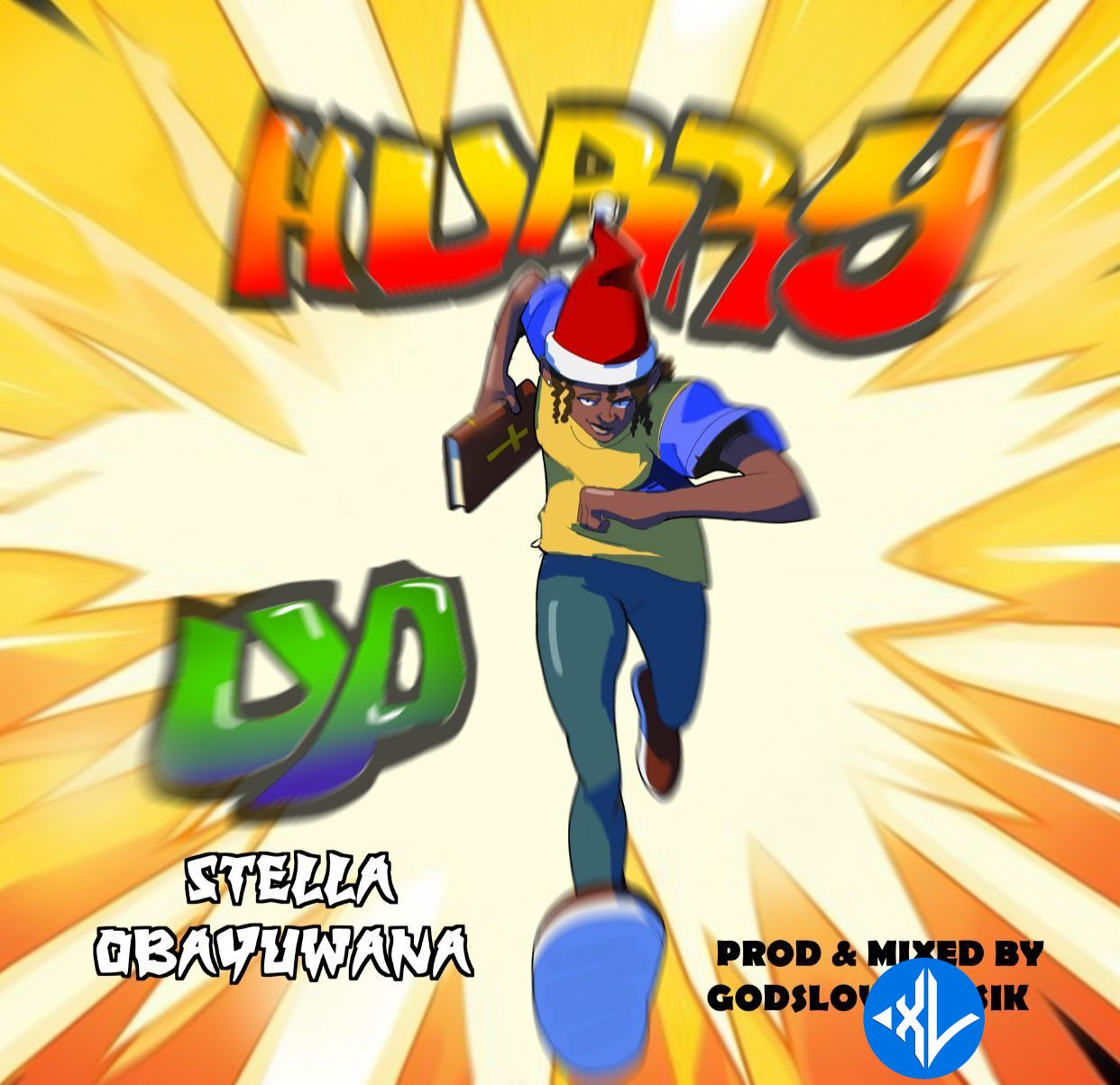 Hurry Up by Stella Obayuwana Mp3 Download