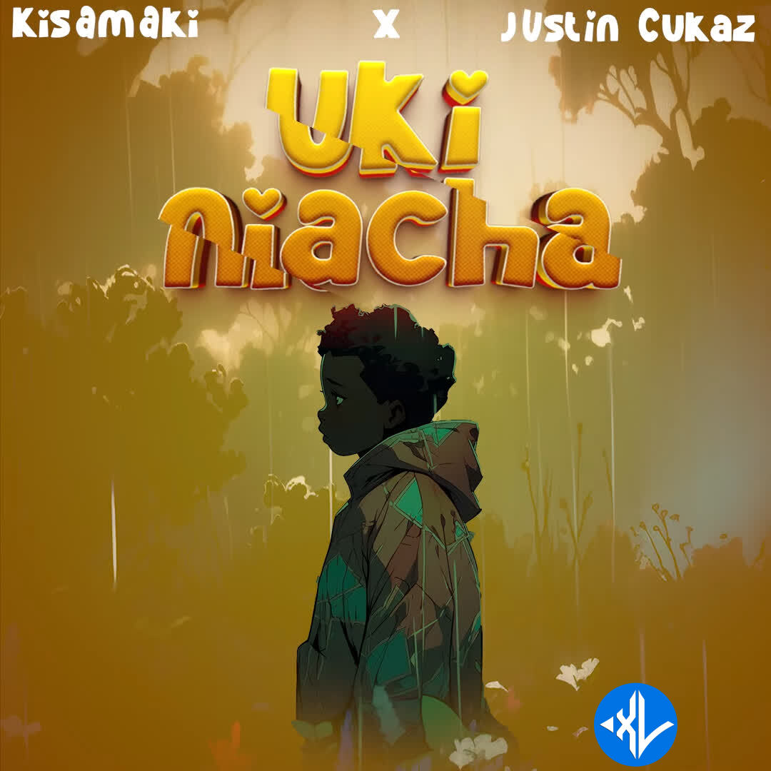 Ukiniacha by Kisamaki ft. Justin Cukaz Mp3 Download