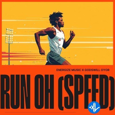 RUN OH (SPEED) by Godswill Oyor ft. Energize Music Mp3 Download