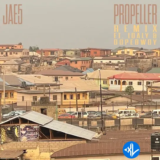 Propeller (Remix) by Jae5, Idaly, Dopebwoy