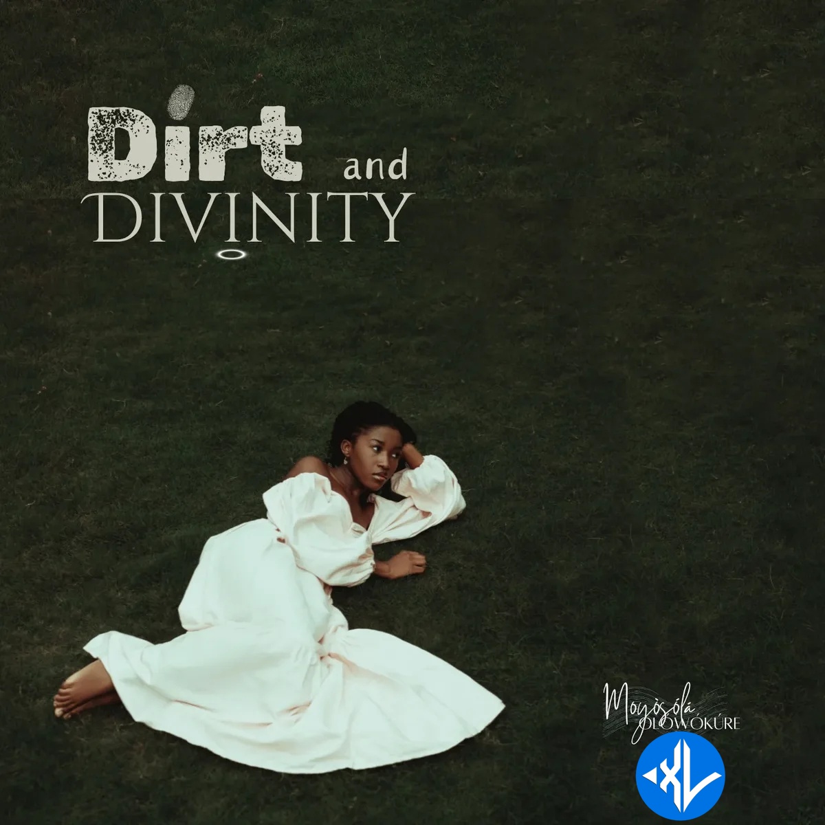 Dirt and Divinity by Moyosola Olowokure Mp3 Download