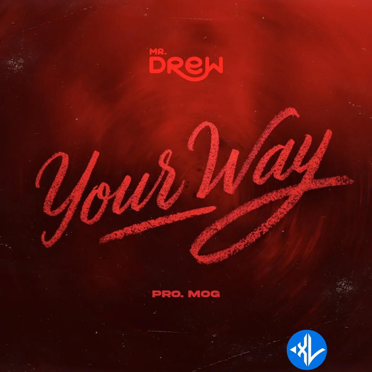 Your Way by Mr Drew Mp3 Download