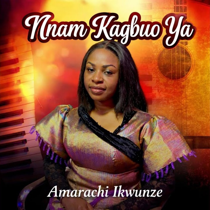 Nnam Kagbuo Ya by Amarachi Ikwunze Mp3 Download