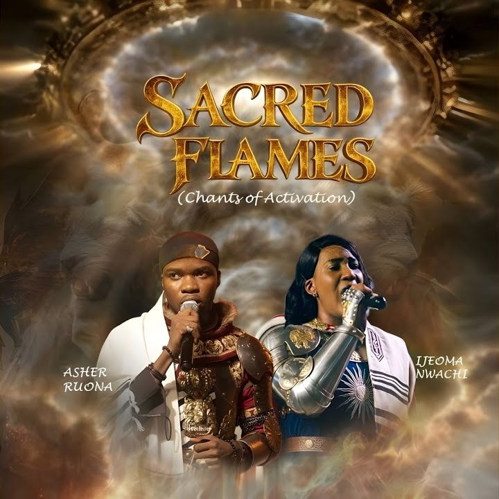 Sacred Flames (Chants of Activation) by Asher Ruona ft. Ijeoma Nwachi Mp3 Download