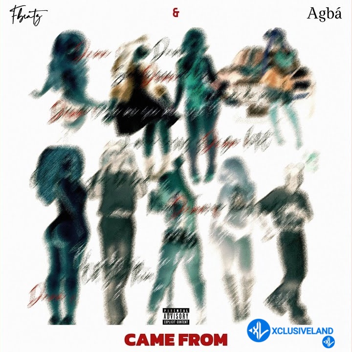 Came From by Fbeatz ft. Agbá Mp3 Download