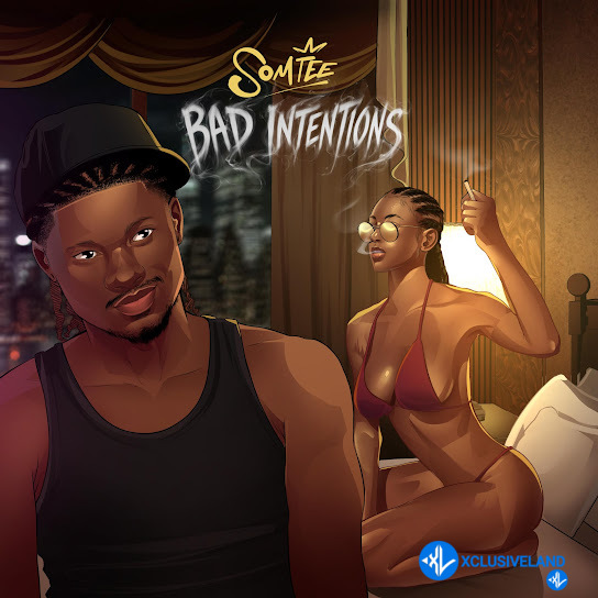 Bad Intentions by Somtee Mp3 Download