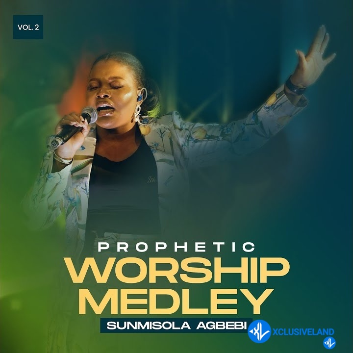 Sunmisola Agbebi – Prophetic Worship Medley, Vol. 2