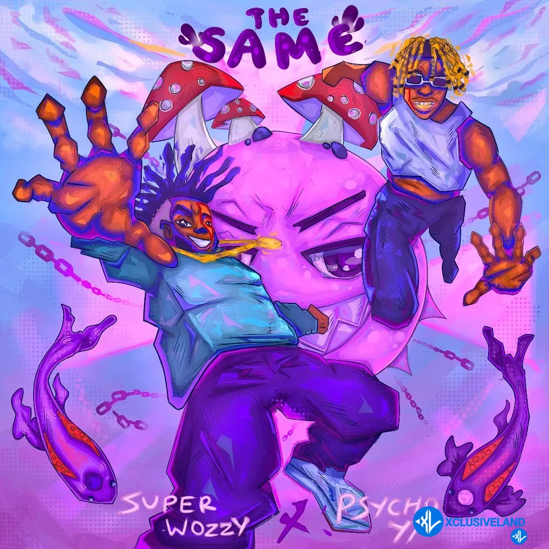 The Same by PsychoYP ft. Superwozzy Mp3 Download