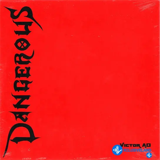 Dangerous