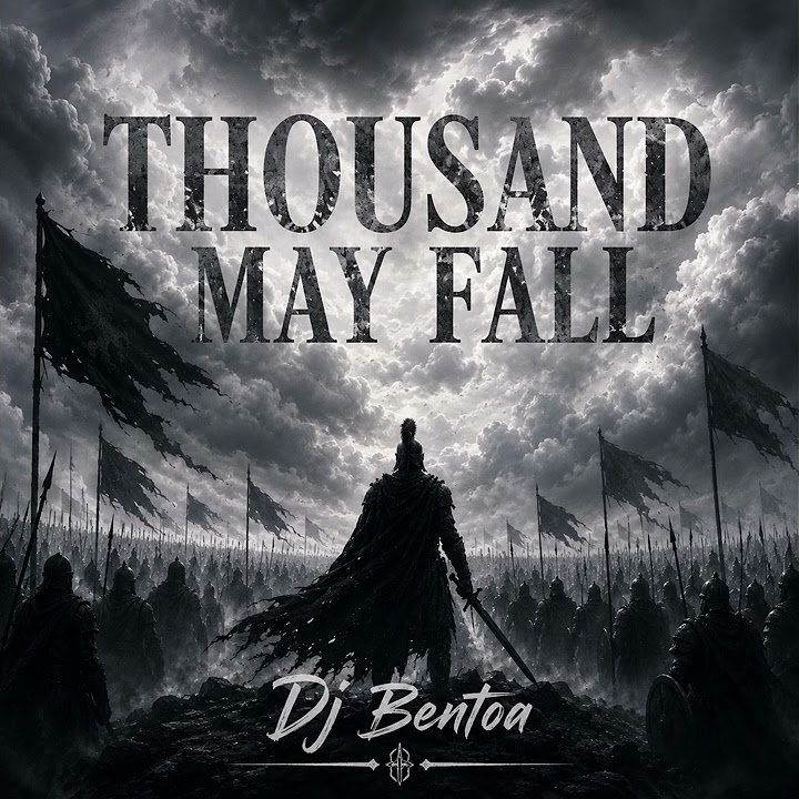 Thousand May Fall by Dj Bentoa Mp3 Download