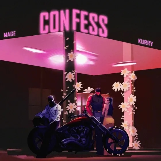 Confess by Mage the Producer ft. Kurry Mp3 Download