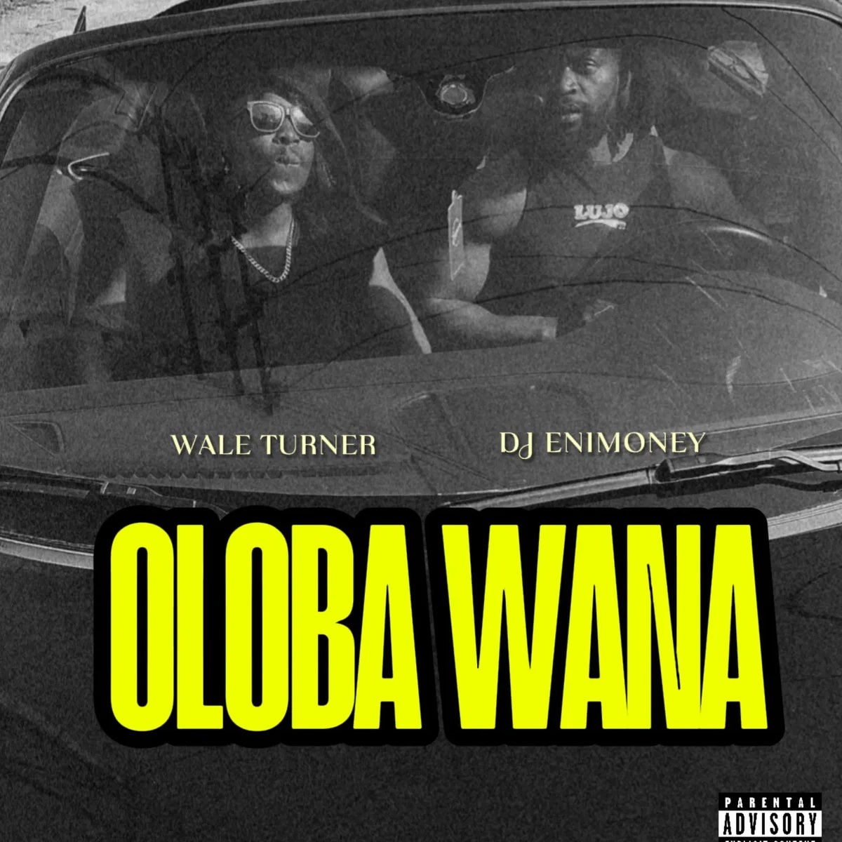 Oloba Wana by Wale Turner ft. DJ Enimoney Mp3 Download