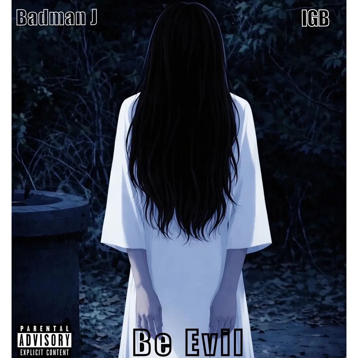 Be Evil by Badman J ft. IGB Mp3 Download