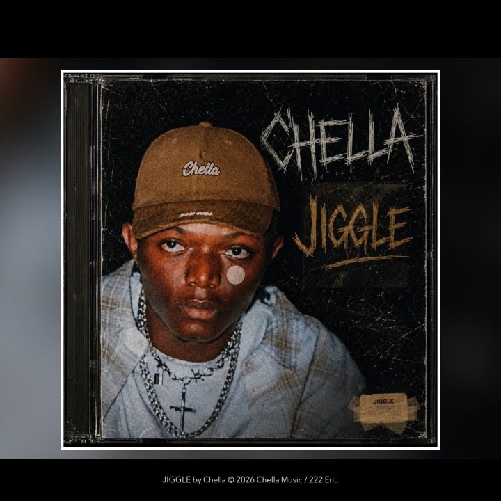 JIGGLE by Chella Mp3 Download
