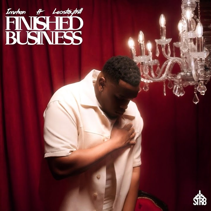 Imrhan – FINISHED BUSINESS ft. leostaytrill by LeoStayTrill ft. Imrhan Mp3 Download