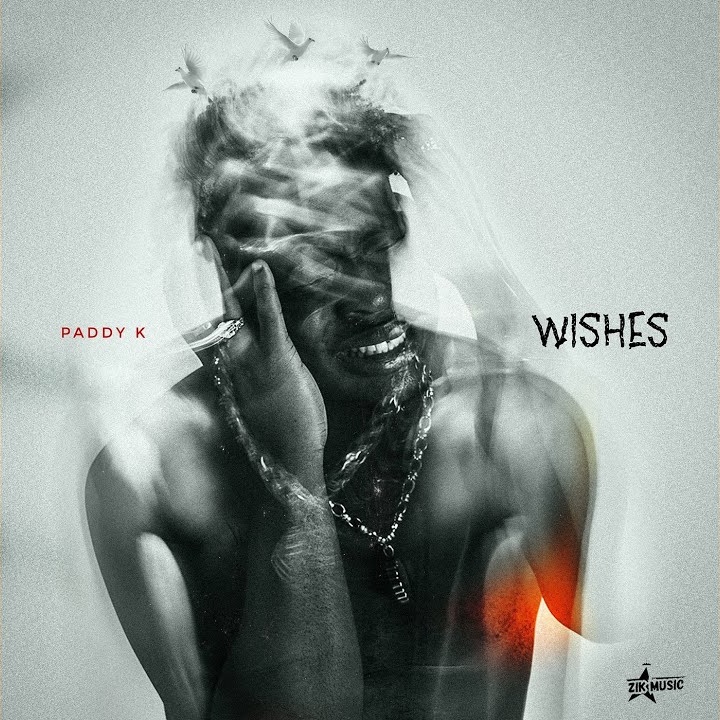 Wishes by Paddy K Mp3 Download