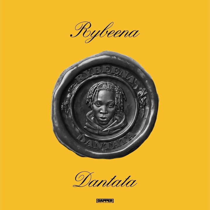 Dantata by Rybeena Mp3 Download