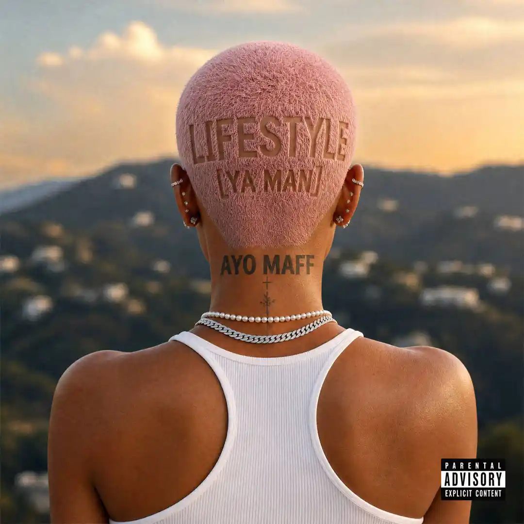 Lifestyle (YA MAN) by Ayo Maff
